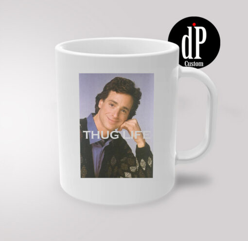 Bob Saget Thug Life Coffee Mug 11oz