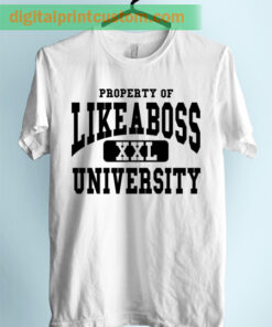 Like a Boss University Unisex Adult Tshirt