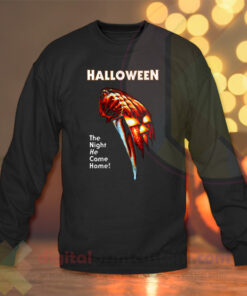 Halloween The Night He Came Home Crewneck Sweatshirts