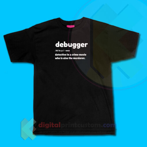 Debugger T-shirt