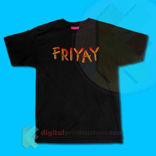 Friyay T-shirt