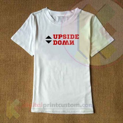 Looking For Upside Down T-shirt