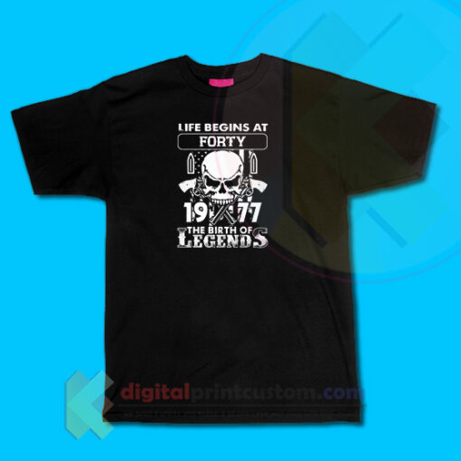 Gift 1977 The Birth Of Legends T-shirt