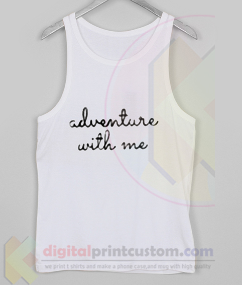 Adventure With Me Tank Top