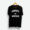 University Of Motherhood T Shirt