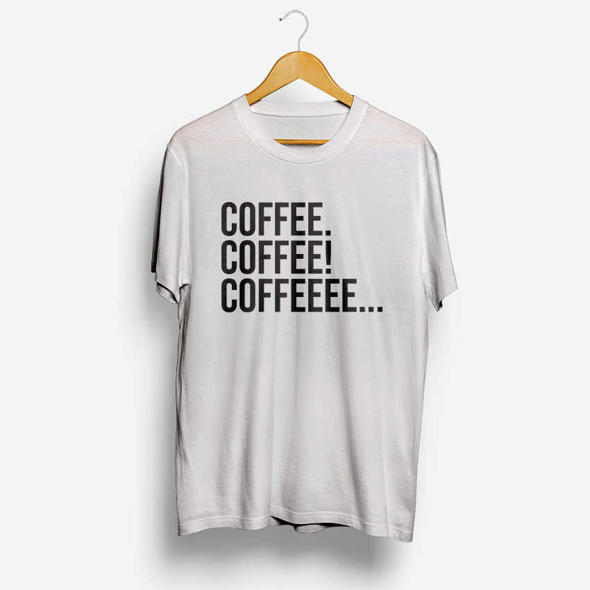 Coffee T-Shirt For UNISEX | Design By Digitalprintcustom.