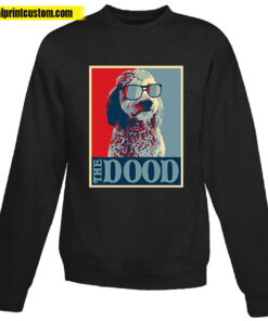 Goldendoodle The Dood Sweatshirts