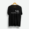 Nah Rosa Parks 1955 T-Shirt