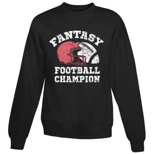 Fantasy Football Champion Sweatshirt
