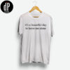 Leave Me Alone T-Shirt