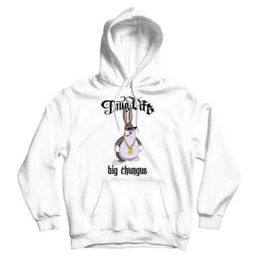 For Sale Funny Big Chungus Memes X Thug Life Parody Hoodie