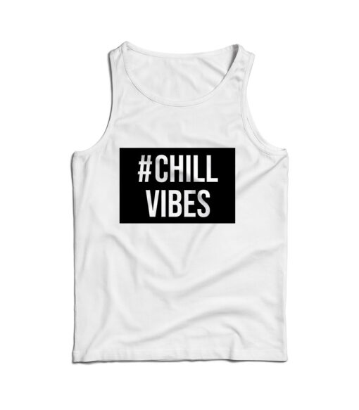 For Sale Custom Chill Vibes UNISEX Cheap Tank Top