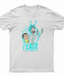 Rick And Morty Peace Among Worlds T-Shirt