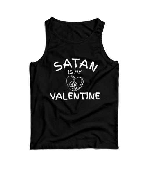 For Sale Satan Is My Valentine Unisex Adult Tank Top