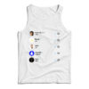 For Sale Why Do All Legend Die Instagram Tank Top