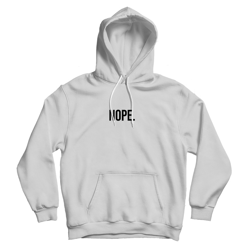 Nope Design  Simple  Print Hoodie  Cheap For Men s And Women s