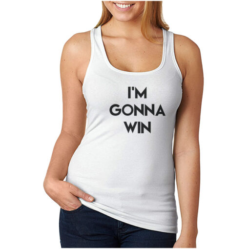 For Sale I'm Gonna Win Phenomenal Woman Action Campaign Tank Top