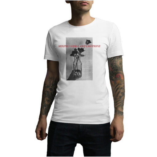 Mixing Vodka And Emotions T-Shirt Trendy Clothing