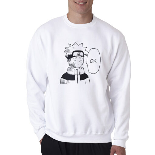 Ok Naruto X One Punch Man Parody Sweatshirt