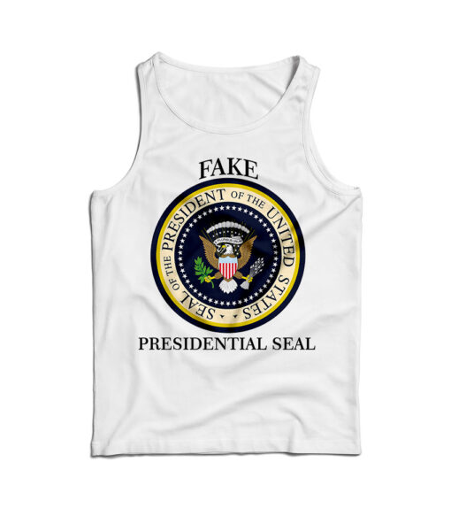 Fake Presidential Seal Trump Tank Top