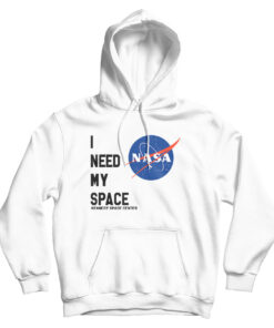 I Need My Space Kennedy Space Center Nasa Hoodie