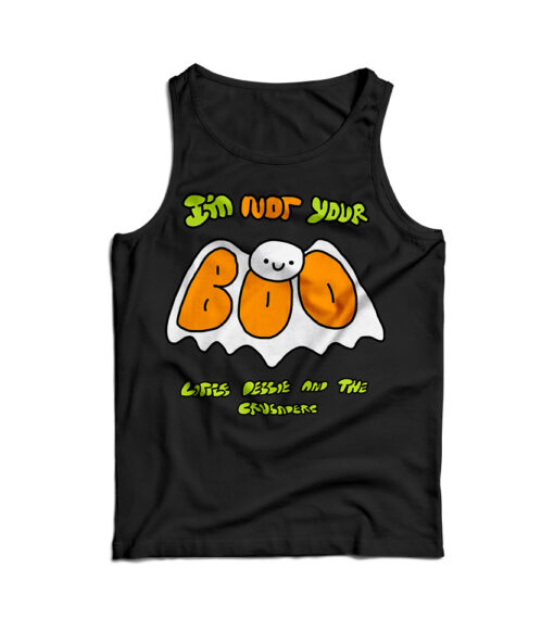 I'm Not Your Boo Little Debbie And The Crusaders Tank Top