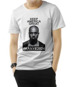 Keep America Great Kanye West 2024 T-Shirt