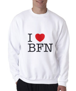 I Love BFN Sweatshirt