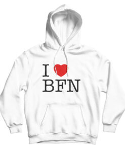 I Love BFN Hoodie