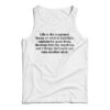 Life Is Like A Camera Photography Quote Tank Top