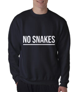 No Snakes Sweatshirt