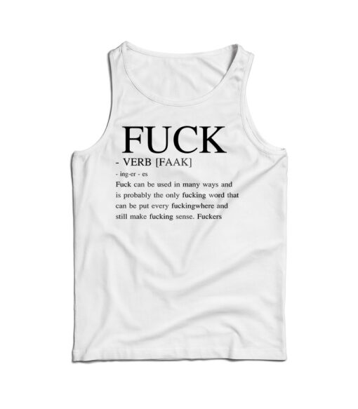 The Definition Of Fuck Tank Top