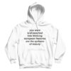 You Were Brainwashed Into Thinking European Hoodie