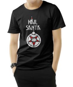 Hail Santa Christmas Holiday Funny Satan Claus Scary T-shirt