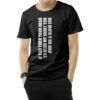 If You Turn Your Head You Owe A Blow Job Blowjob T-Shirt