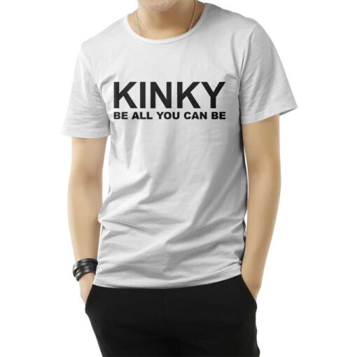 Kinky Be All That You Can Be Inspired Eminem T-Shirt