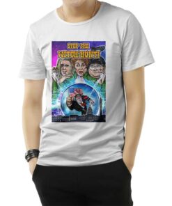 Stop The Witch Hunt T-Shirt