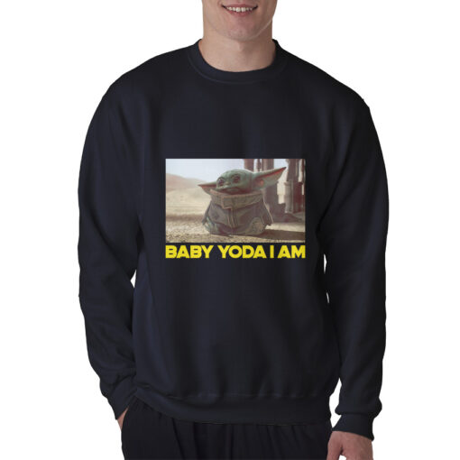 The Mandalorian Baby Yoda I Am Sweatshirt