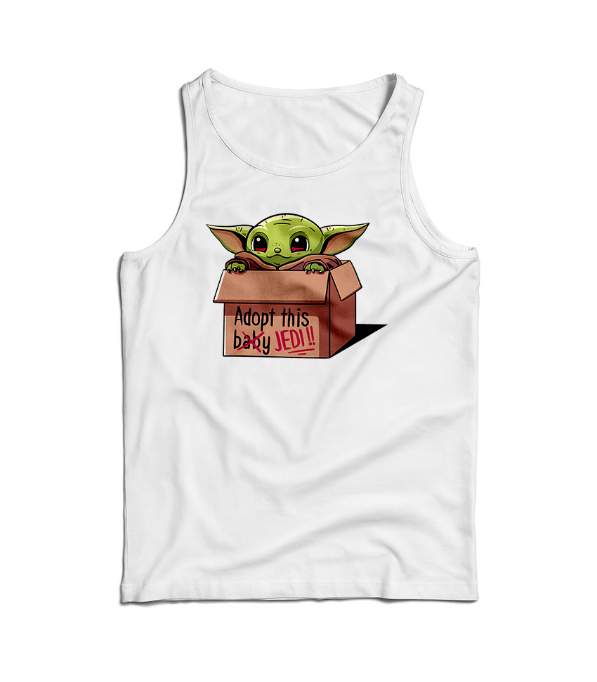 Baby Yoda Adopt This Baby Jedi Tank Top