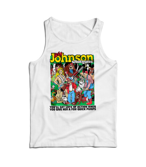 Big Johnson Shotguns Tank Top