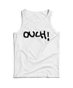 Chad Ouch! Cheap Custom Tank Top