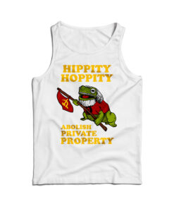 Hippity Hoppity Abolish Private Property Tank Top