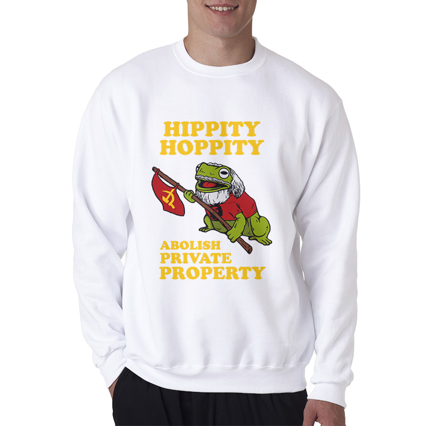 Hippity Hoppity Abolish Proprietà Privata - Frog Meme Felpa