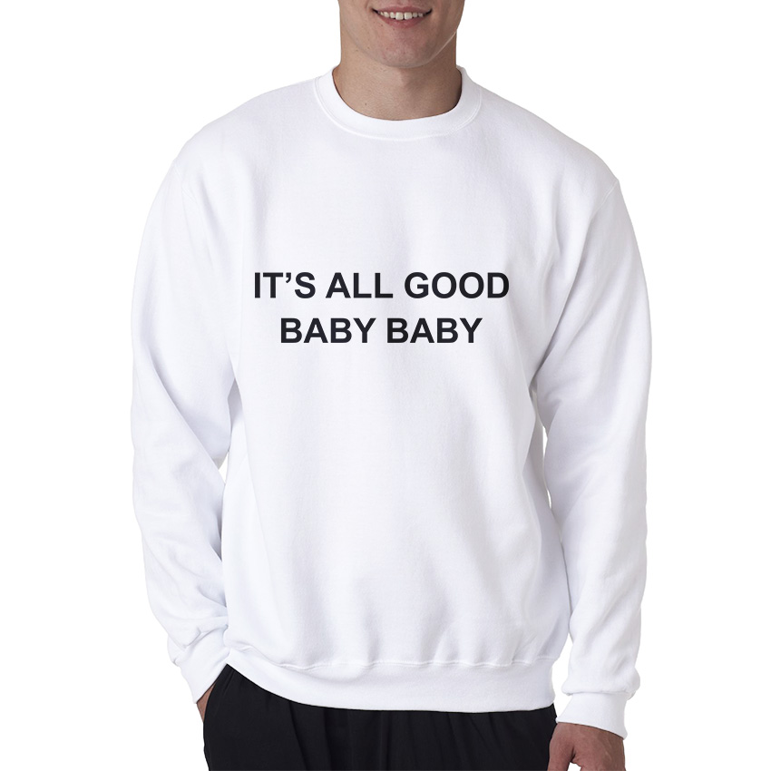 It's All Good Baby Baby Relaxed Sweatshirt