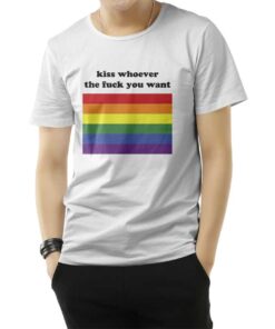 LGBT Rainbow Flag Kiss Whoever The Fuck You Want T-Shirt