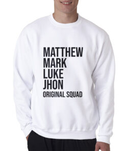 Matthew Mark Luke And John Sweatshirt