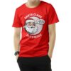 Funny Christmas Santa Claus Is Coming T-Shirt
