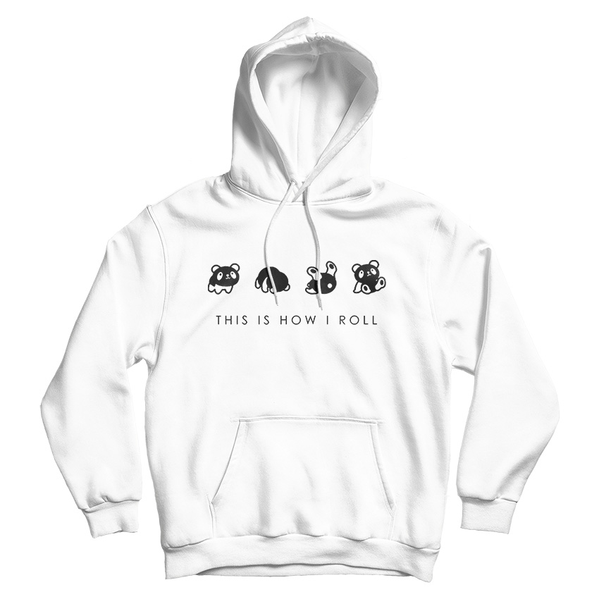This Is How I Roll Hoodie
