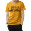 Written And Directed By Quentin Tarantino T-Shirt