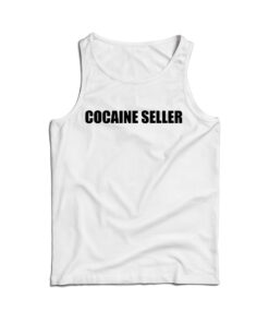 Shop Cocaine Seller Tank Top